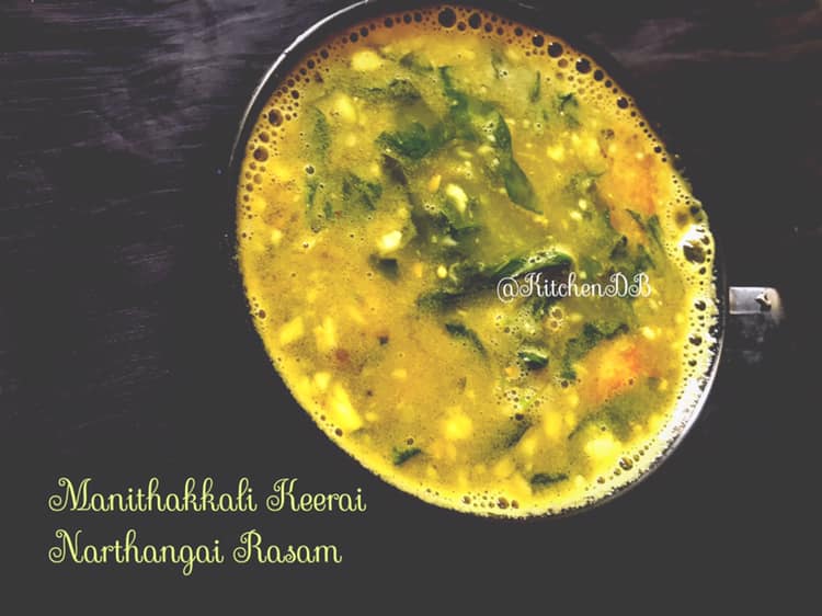 Manithakkali Keerai Narthangai Rasam