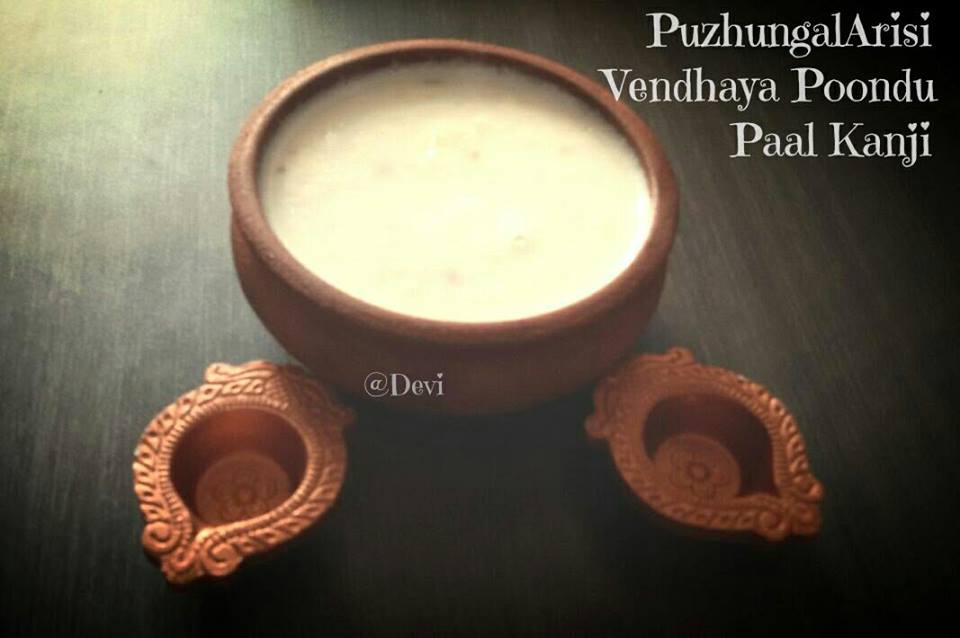 Puzhungal Arisi Vendhaya Poondu Paal Kanji