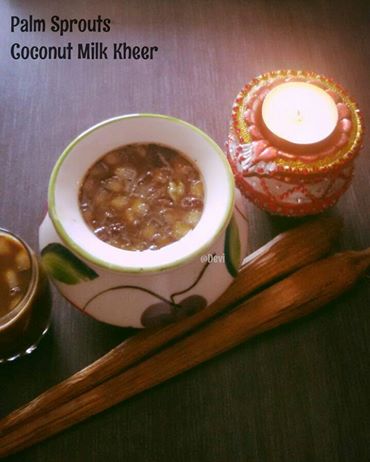 Palm Sprouts Coconut Milk Kheer